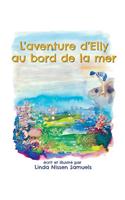 L'aventure d'Elly au bord de la mer