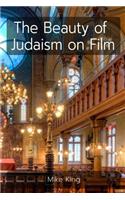 The Beauty of Judaism on Film