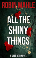 All the Shiny Things