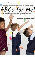 ABCs for Me! A workbook for the young learner