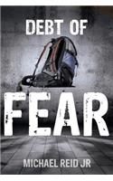 Debt Of Fear