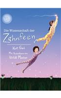 Die Wissenschaft der Zahnfeen (German translation of Tooth Fairies and Jetpacks)