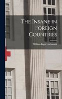 The Insane in Foreign Countries