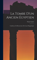 Tombe D'un Ancien Égyptien: Conférence De Réouverture Du Cours D'égyptologie