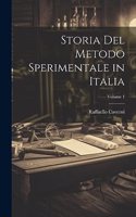 Storia Del Metodo Sperimentale in Italia; Volume 1