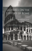 Lectures On the History of Rome