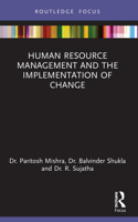 Human Resource Management and the Implementation of Change