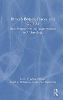 Broken Bodies, Places and Objects