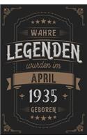 Wahre Legenden wurden im April 1935 geboren: Vintage Geburtstag Notizbuch - individuelles Geschenk für Notizen, Zeichnungen und Erinnerungen - liniert mit 100 Seiten