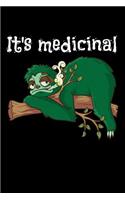 It's medicinal