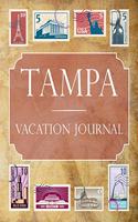 Tampa Vacation Journal: Blank Lined Tampa Travel Journal/Notebook/Diary Gift Idea for People Who Love to Travel