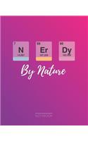 Nerdy By Nature Notebook