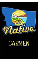 Montana Native Carmen