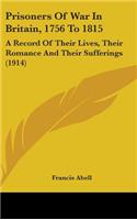 Prisoners Of War In Britain, 1756 To 1815