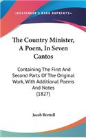 The Country Minister, a Poem, in Seven Cantos