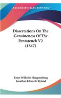 Dissertations On The Genuineness Of The Pentateuch V2 (1847)