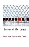 Bureau of the Census