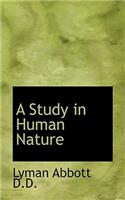A Study in Human Nature