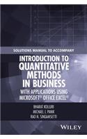 Solutions Manual to Accompany Introduction to Quantitative Methods in Business: With Applications Using Microsoft Office Excel