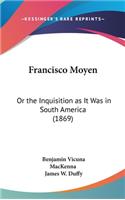 Francisco Moyen
