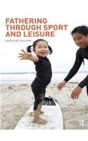 Fathering Through Sport and Leisure