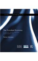 The Provoked Economy