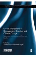 Global Implications of Development, Disasters and Climate Change