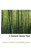A Garmered Autumn Sheaf