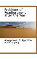 Problems of Readjustment After the War