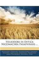 Heliodori in Ehtica Nicomachea Paraphrasis ...