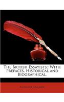 The British Essayists;: With Prefaces, Historical and Biographical,