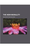 The New Morality