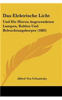 Das Elektrische Licht