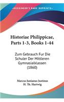 Historiae Philippicae, Parts 1-3, Books 1-44