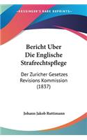 Bericht Uber Die Englische Strafrechtspflege