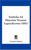 Symbolae Ad Historiam Versuum Logaoedicorum (1892)