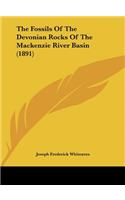 The Fossils of the Devonian Rocks of the MacKenzie River Basin (1891)