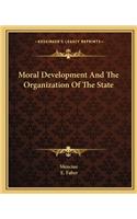 Moral Development And The Organization Of The State