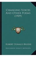 Changing Voices And Other Poems (1909): (English)