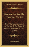 South Africa and the Transvaal War V2