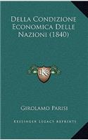 Della Condizione Economica Delle Nazioni (1840)