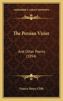 The Persian Vizier