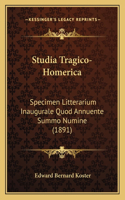 Studia Tragico-Homerica