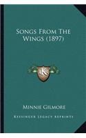 Songs From The Wings (1897)