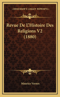 Revue De L'Histoire Des Religions V2 (1880)