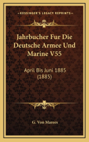 Jahrbucher Fur Die Deutsche Armee Und Marine V55