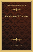 Marrow Of Tradition