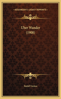 Uber Wunder (1908)