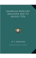 American Mercury Magazine May to August 1926