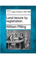 Land Tenure by Registration.